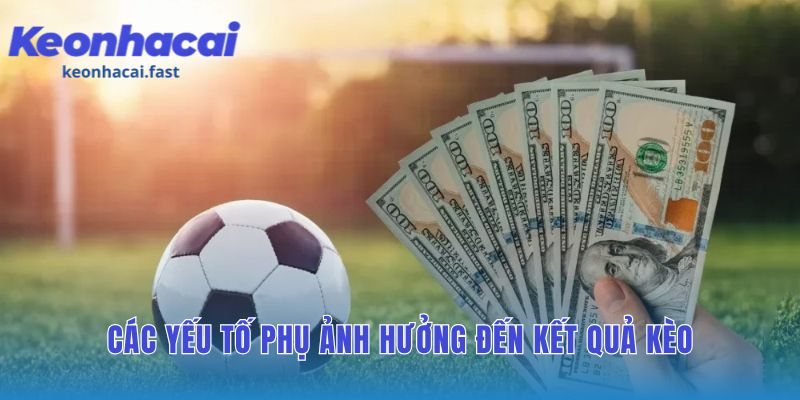 Yếu tố ngoại cảnh như trọng tài có thể thay đổi hoàn toàn kèo đấu